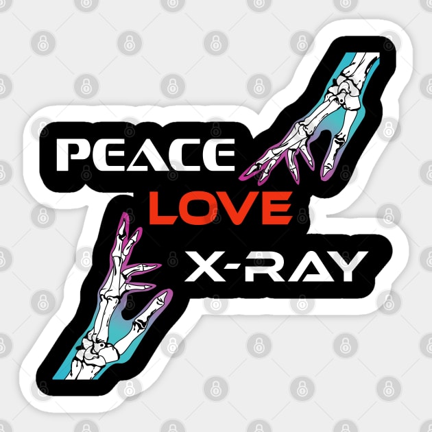 Peace-Love-X-Ray Radiology Technician Sticker by PunnyPoyoShop